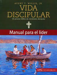 Vida Discipular: Manual Para El Lider