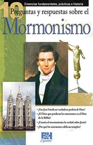 10 Preguntas Respuestas Mormonismo