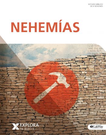 Explora la Biblia: Nehemías.