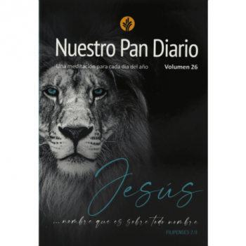 Nuestro Pan Diario Jesús... Nombre que es Sobre todo Nombre