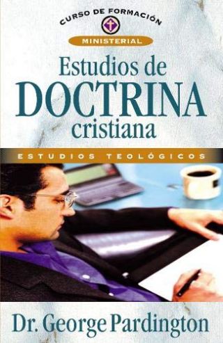Estudios De Doctrina Cristiana Estudios Teológicos