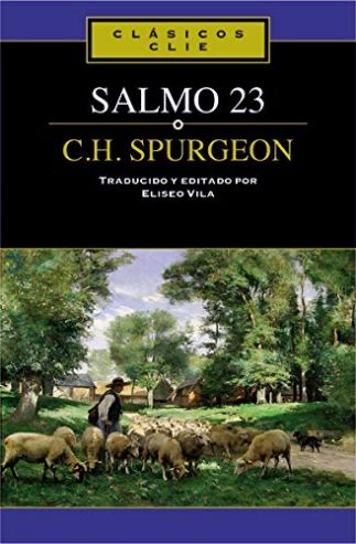 El Salmo 23 De C. H. Spurgeon