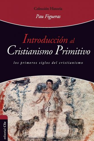 Introducción Al Cristianismo Primitivo